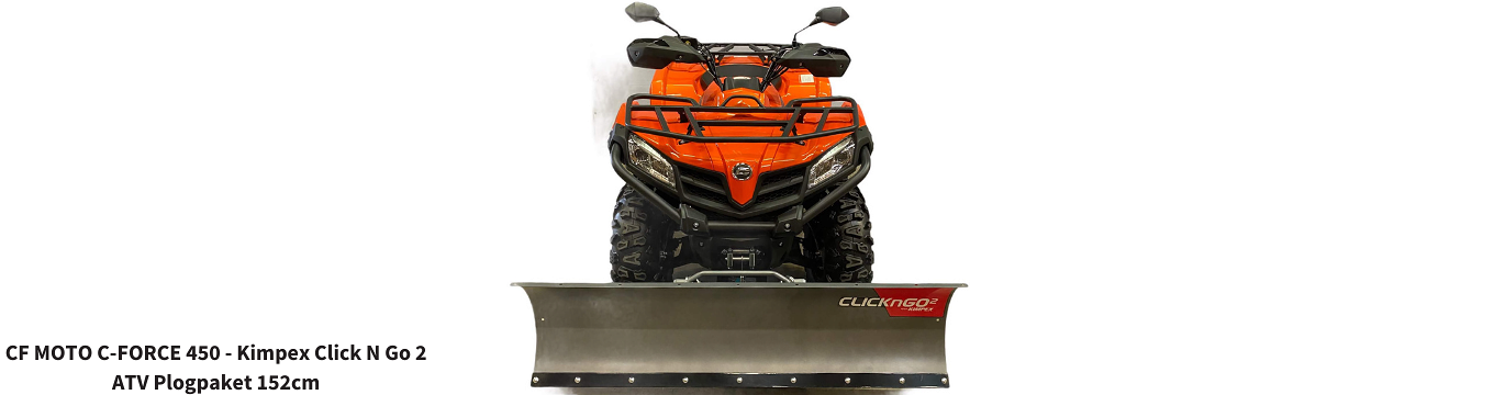 cf moto 450 Kimpex Snöplog